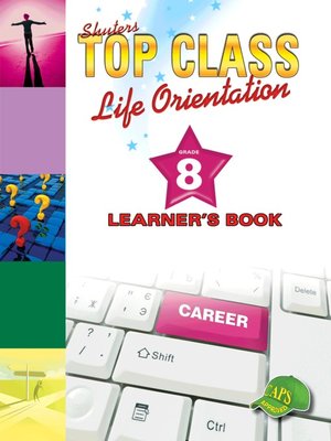 cover image of Top Class Liforientation Grade 8 Learner's Book